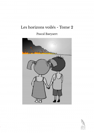 Les horizons voilés - Tome 2