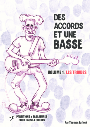 Des accords et une basse : Volume 1