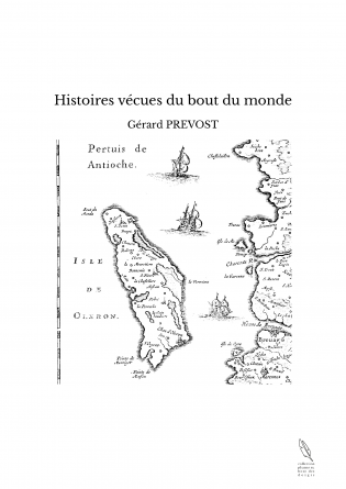 Histoires vécues du bout du monde