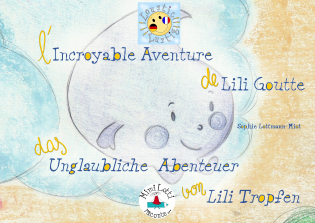 L'incroyable aventure de Lili Goutte
