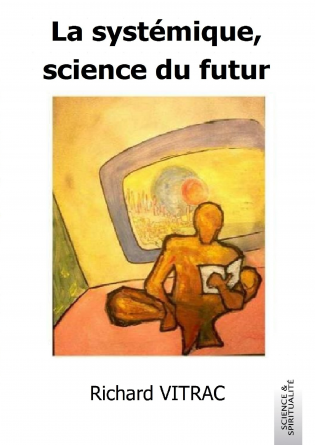 La systémique, science du futur