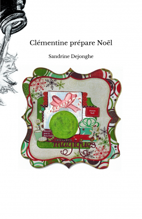 Clémentine prépare Noël