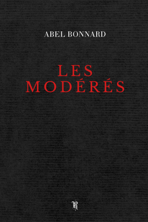 Les Modérés (Poche)