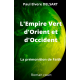 L'Empire Vert d'Orient et d'Occident