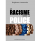 Le racisme dans la police