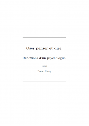 Oser penser et dire.