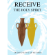 RECEIVE THE HOLY SPIRIT