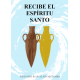 RECIBE EL ESPIRITU SANTO