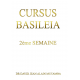 CURSUS BASILEIA 2ème Semaine