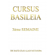 CURSUS BASILEIA (3ème SEMAINE)