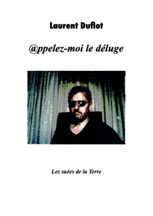 @ppelez-moi le déluge