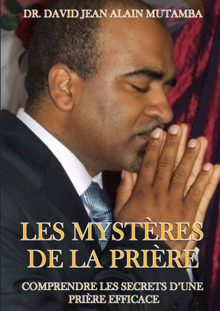 LES MYSTERES DE LA PRIERE