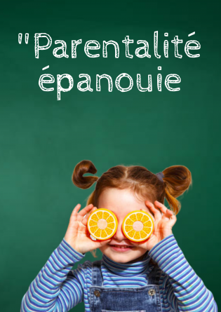 Parentalité épanouie 