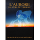 L'AURORE DE L'ÈRE DU VERSEAU