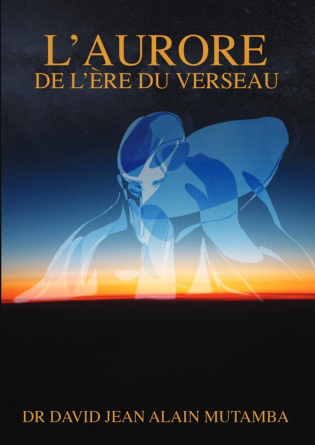 L'AURORE DE L'ÈRE DU VERSEAU