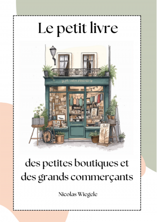 Le Petit Livre des petites boutiques