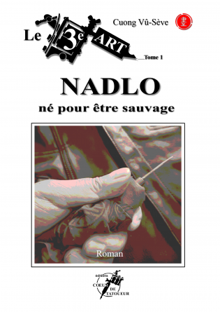 Le 3ème Art: tome 1. NADLO