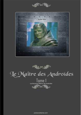 Le Maître des Androïdes