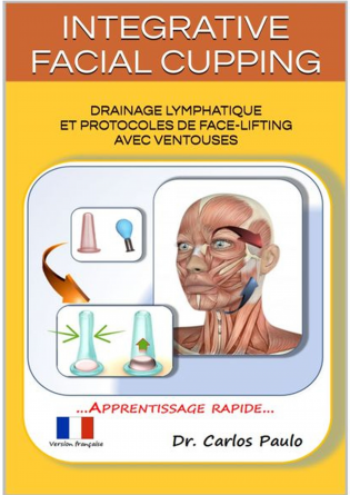 INTEGRATIVE FACIAL CUPPING