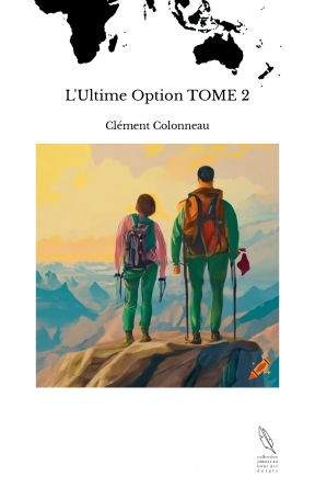 L'Ultime Option TOME 2