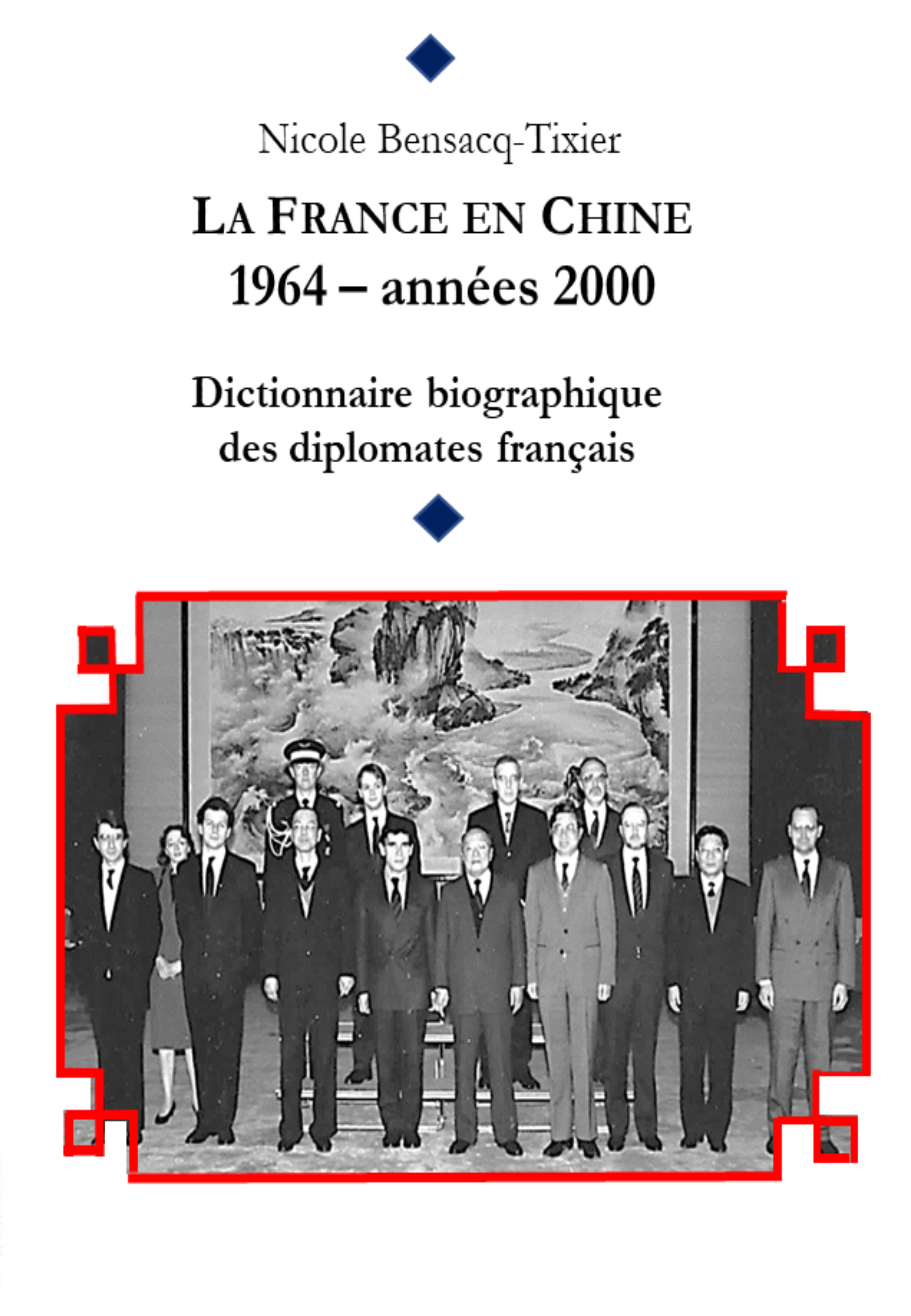 Dict. diplomates en Chine 1964-2000