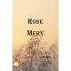 ROSE MERY