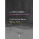 Maurras - Barrès : Essais sur Pascal