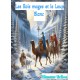 Les rois Mages et le loup Blanc