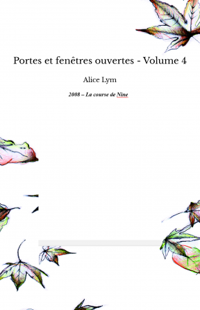 Portes et fenêtres ouvertes - Volume 4