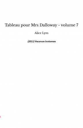 Tableau pour Mrs Dalloway - volume 7