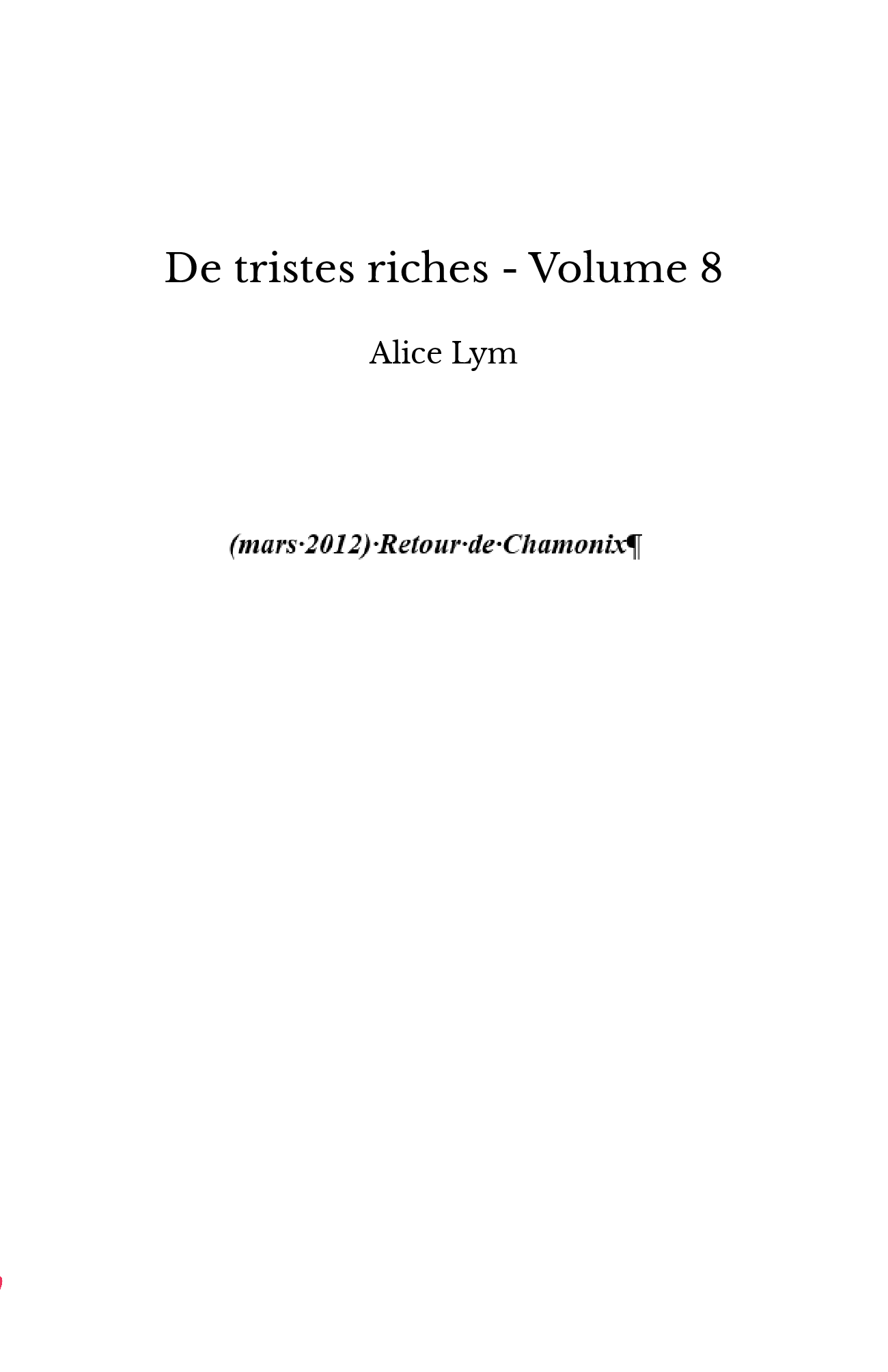 De tristes riches - Volume 8