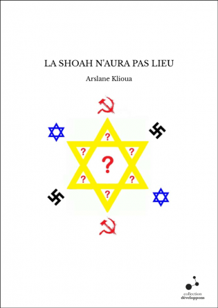 LA SHOAH N'AURA PAS LIEU