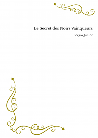 Le Secret des Noirs Vainqueurs