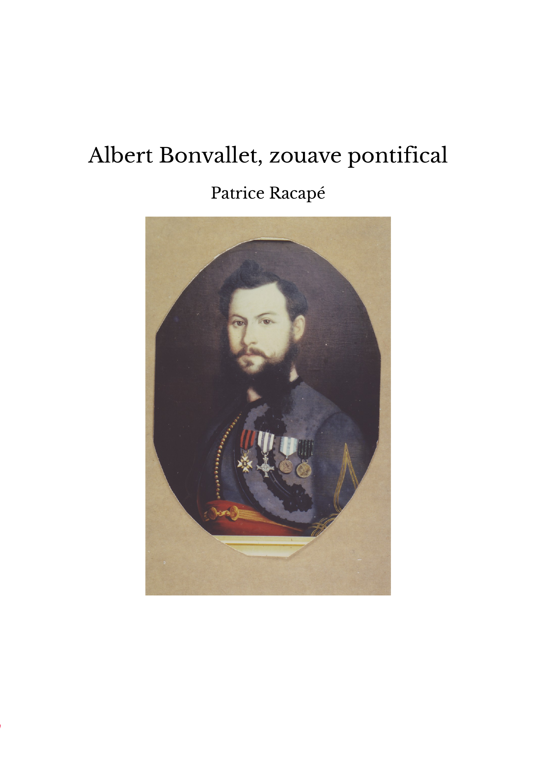 Albert Bonvallet, zouave pontifical