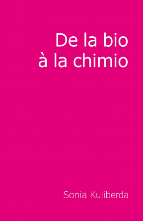 De la bio à la chimio