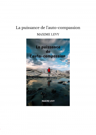 La puissance de l'auto-compassion