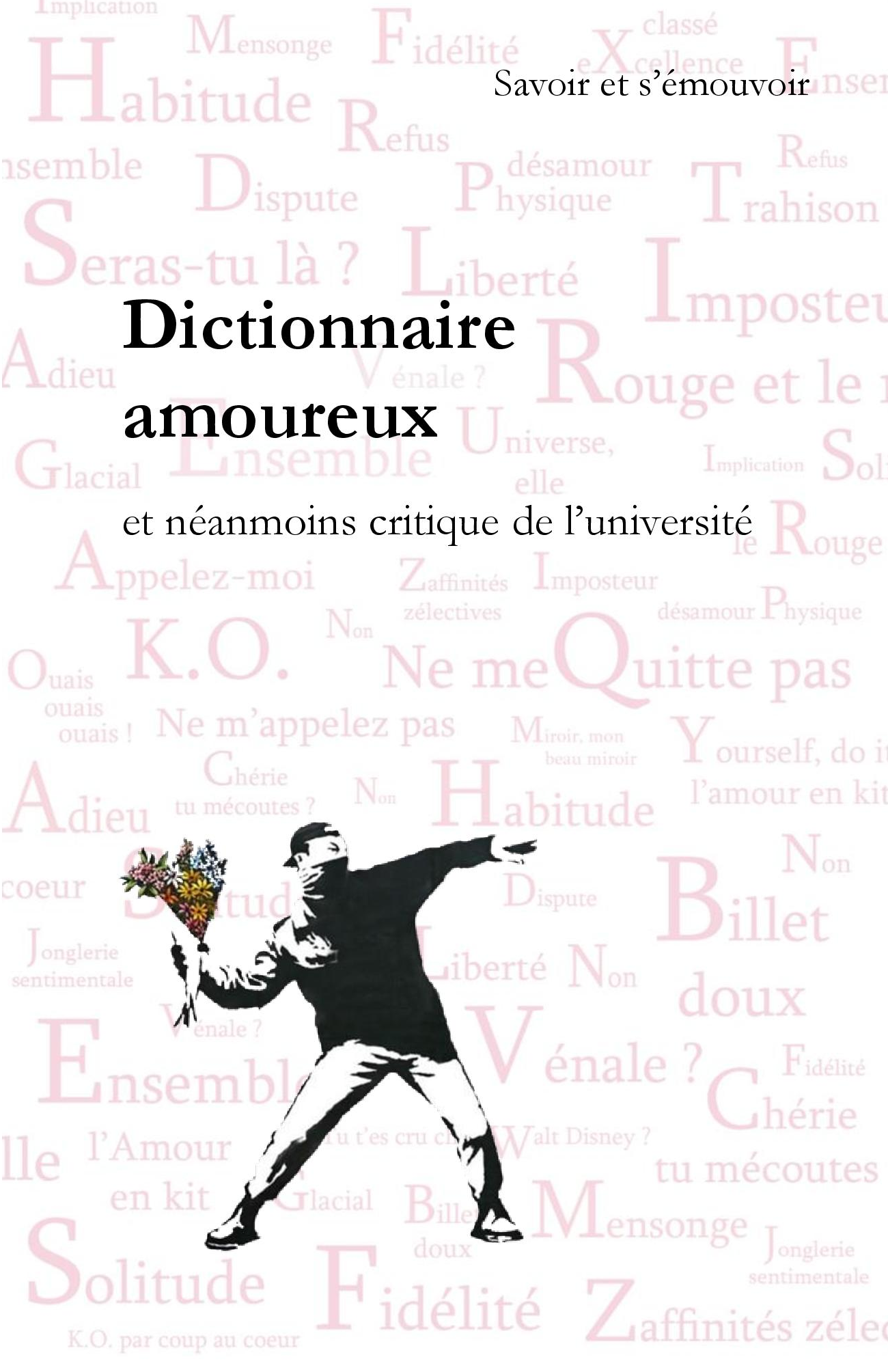 Dictionnaire amoureux et néanmoins...