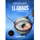 Demain, le Chaos