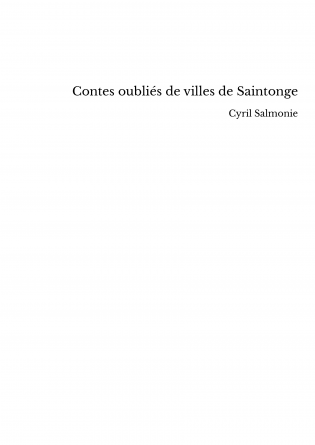 Contes oubliés de villes de Saintonge