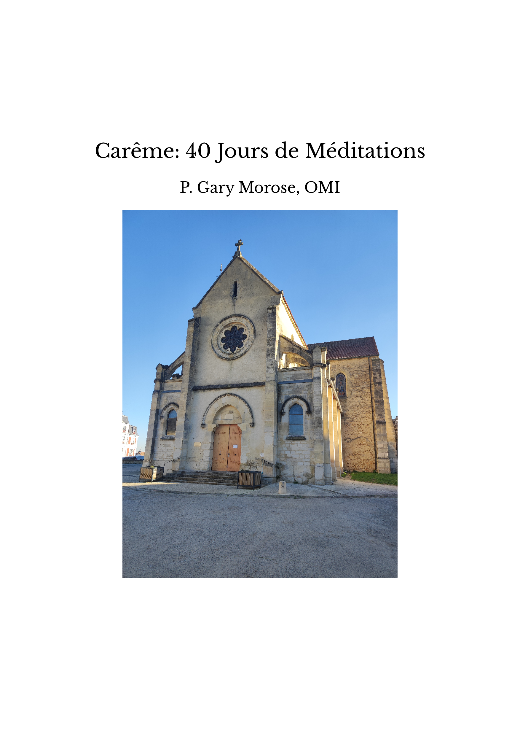 Carême: 40 Jours de Méditations
