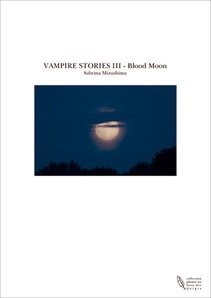 VAMPIRE STORIES III - Blood Moon