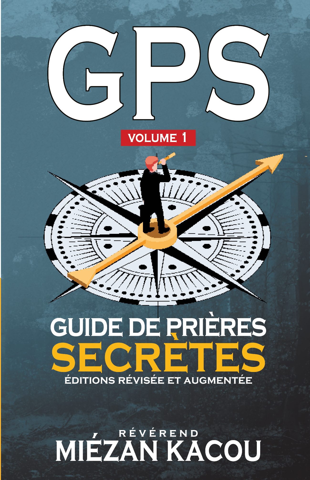 Guide de Prières Secrètes Vol 1