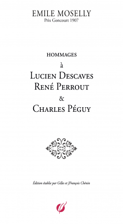 MOSELLY - DESCAVES, PERROUT ET PÉGUY