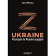 Ukraine : pourquoi la Russie a gagné