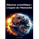 Odyssée scientifique : Espoir Humanité