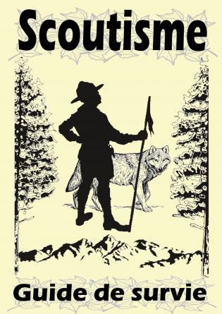 Scoutisme le guide de survie 