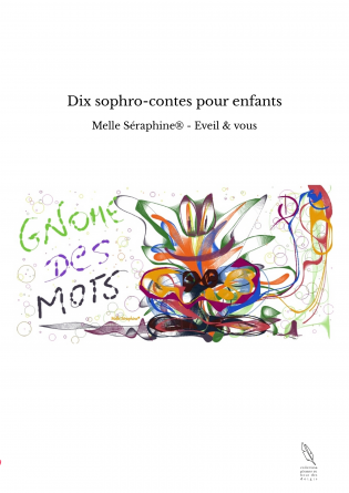 Dix sophro-contes pour enfants