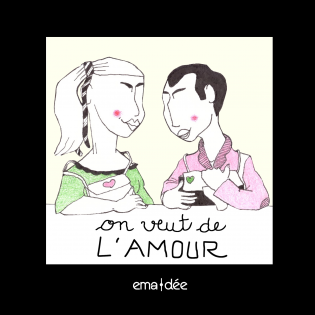 On veut de l'amour