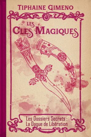 Les Clés Magiques Tome III bis