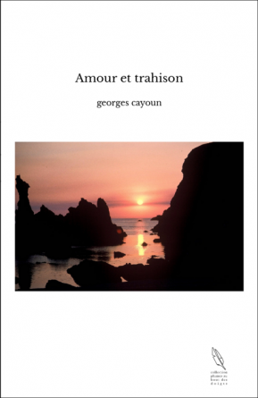 Amour et trahison